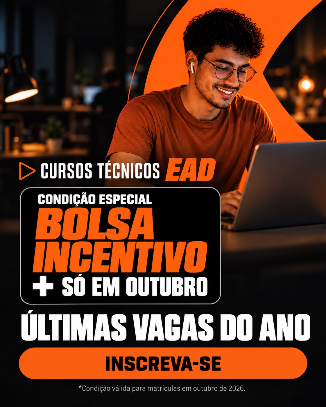 Cursos Técnicos EAD da Unicorp — Bolsa Incentivo: condição especial só em outubro. Últimas vagas do ano. Inscreva-se.